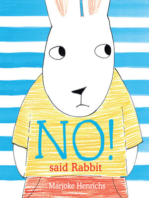 cover image of No! Said Rabbit